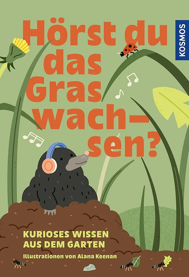 Hörst du das Gras wachsen? – Kurioses Wissen aus dem Garten