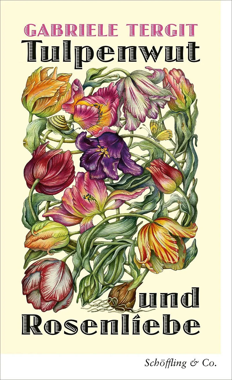 Tulpenwut und Rosenliebe