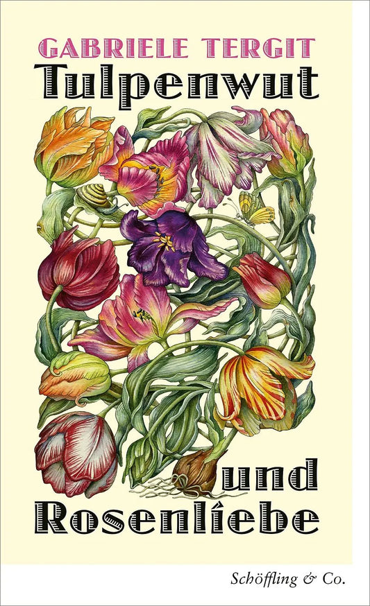 Tulpenwut und Rosenliebe