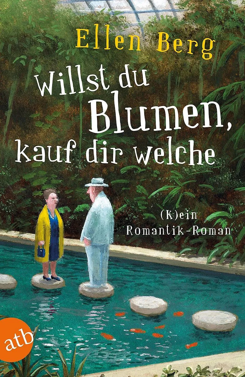 Willst du Blumen, kauf dir welche – (K)ein Romantik-Roman