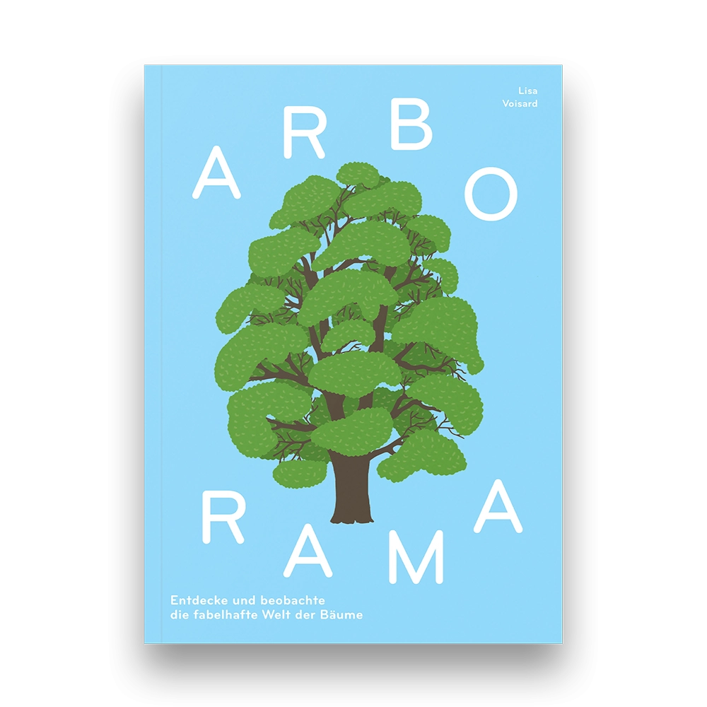 Arborama – Entdecke und beobachte die fabelhafte Welt der Bäume