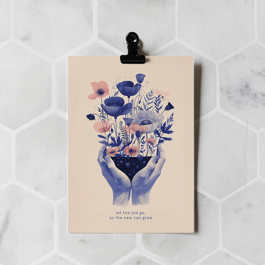 Aufmunterungskarte „Lass Altes los, damit Neues wachsen kann“ – Inspirierende Grusskarte (A6)