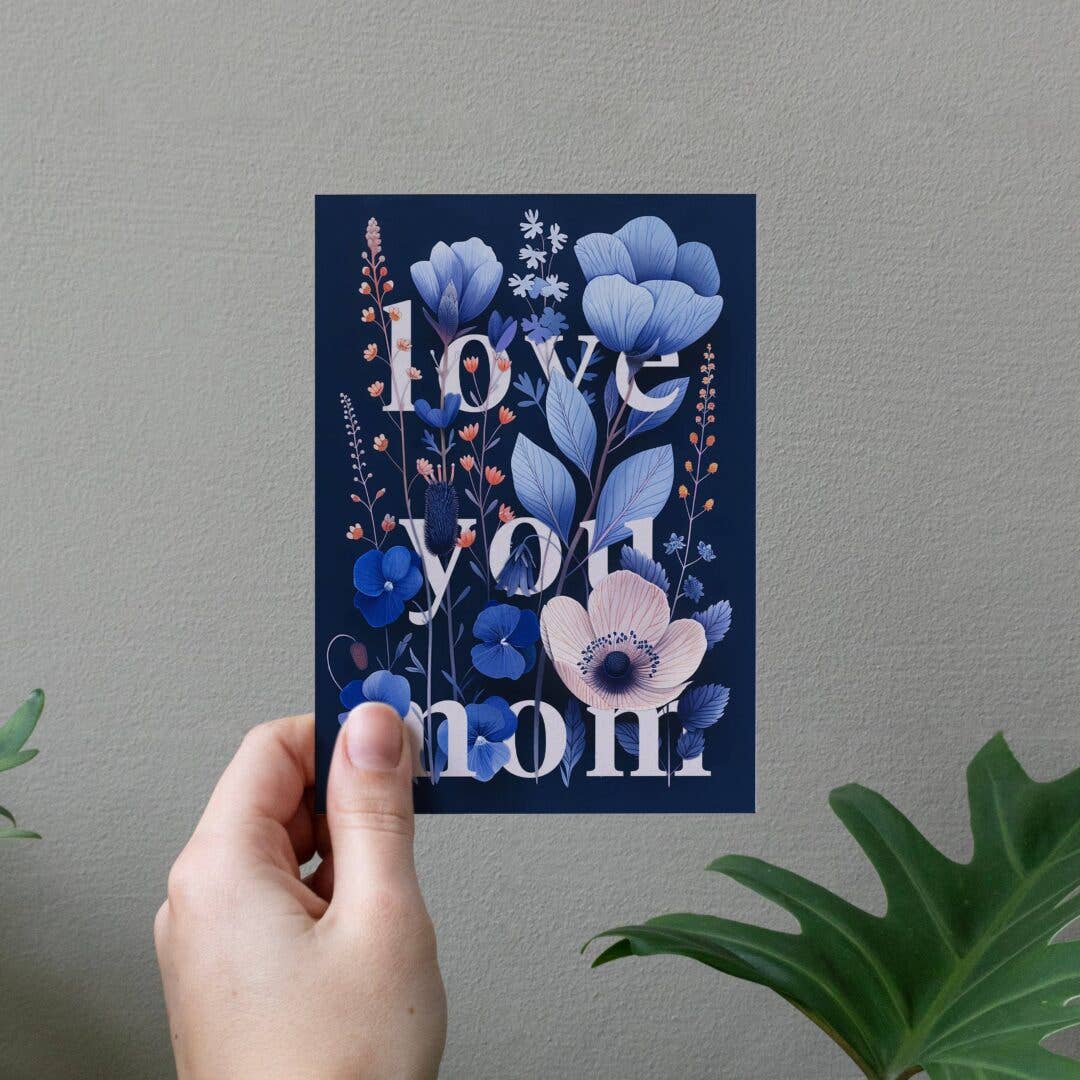 Grusskarte „Love You Mom“ – Blumige Muttertagskarte (A6)